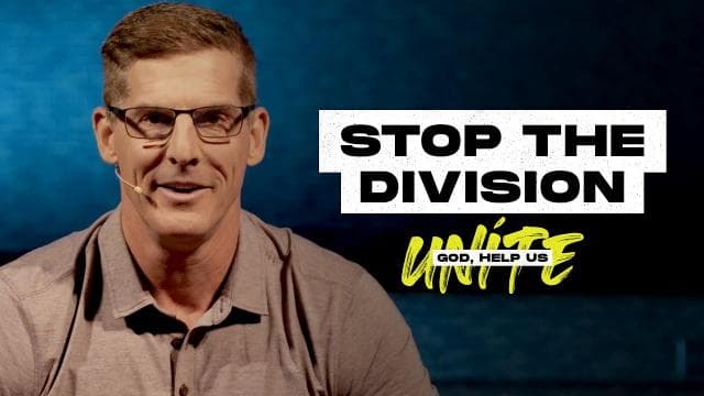 Craig Groeschel - Stop the Division