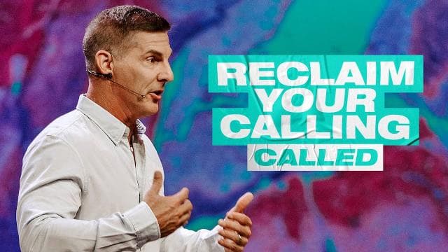 Craig Groeschel - Reclaim Your Calling