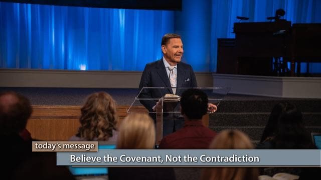Kenneth Copeland - Believe the Covenant, Not the Contradiction