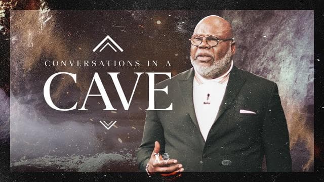 TD Jakes - Conversations in a Cave