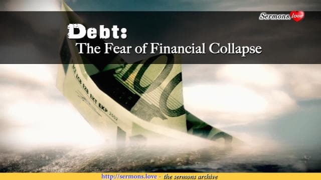 David Jeremiah - Debt: The Fear of Financial Collapse