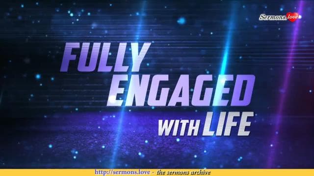 David Jeremiah - Fully Engaged With Life