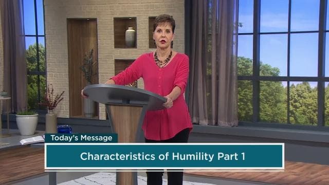 Joyce Meyer - Characteristics of Humility - Part 1