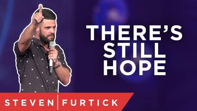 Steven Furtick - It Happened, But There's Still Hope