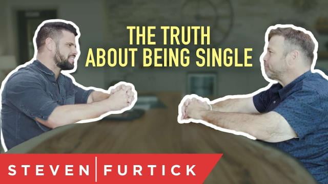 Steven Furtick - The Truth About Being Single