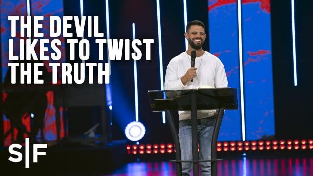 Steven Furtick - The Devil Likes To Twist The Truth