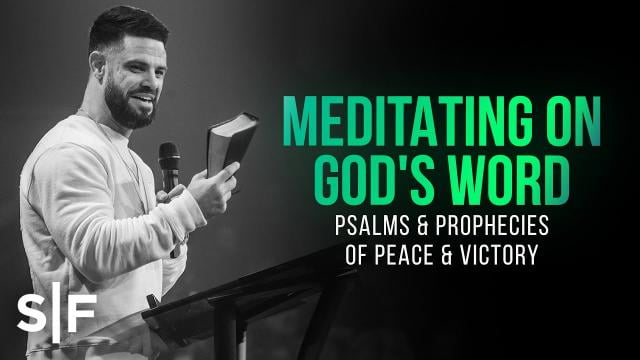 Steven Furtick - Meditating On God's Word Psalms and Prophecies of Peace and Victory
