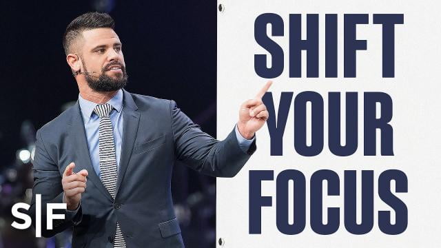 Steven Furtick - How To Shift Your Focus By Faith