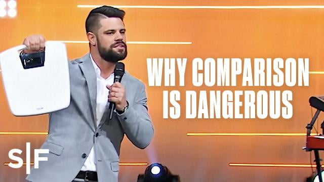 Steven Furtick - Why Comparison Is Dangerous?