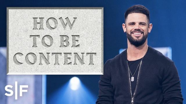 Steven Furtick - How To Be Content