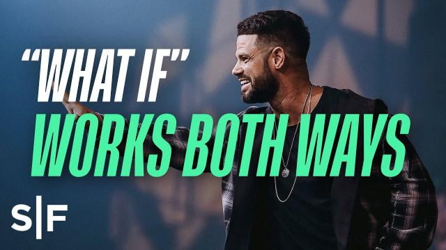 Steven Furtick - The Power of What-If