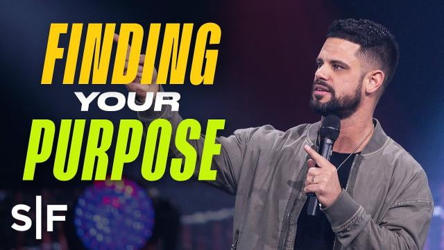 Steven Furtick - Finding Your Purpose
