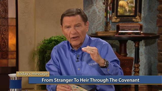 Kenneth Copeland - From Stranger to Heir Through the Covenant