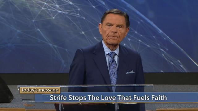 Kenneth Copeland - Strife Stops The Love That Fuels Faith