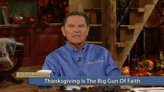 Kenneth Copeland - Thanksgiving Is the Big Gun of Faith