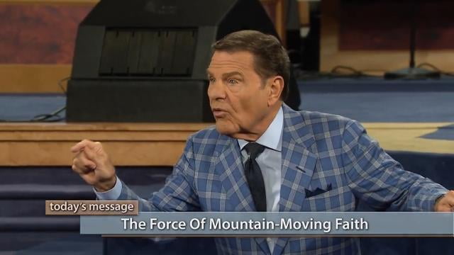 Kenneth Copeland - The Force of Mountain-Moving Faith
