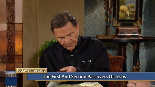 Kenneth Copeland - The First And Second Passovers Of Jesus