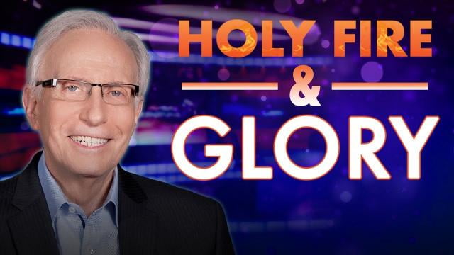 Sid Roth - Holy Fire and Glory
