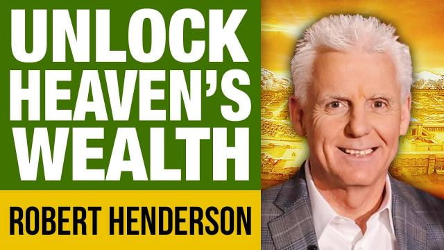 Sid Roth - Secrets to Unlock Wealth from the Courts of Heaven with Robert Henderson