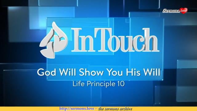 Charles Stanley - God Will Show You His Will