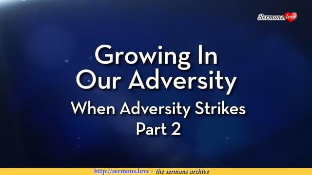Charles Stanley - Growing In Our Adversity