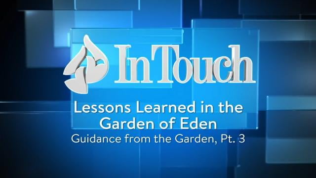Charles Stanley - Lessons Learned In The Garden Of Eden