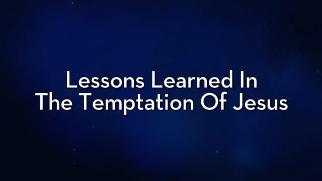 Charles Stanley - Lessons Learned in the Temptation of Jesus