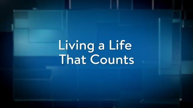 Charles Stanley - Living a Life That Counts