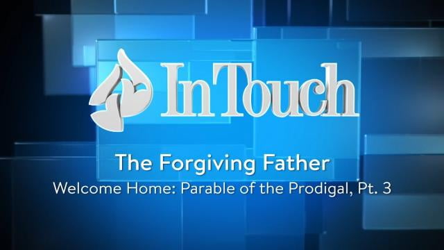 Charles Stanley - The Forgiving Father