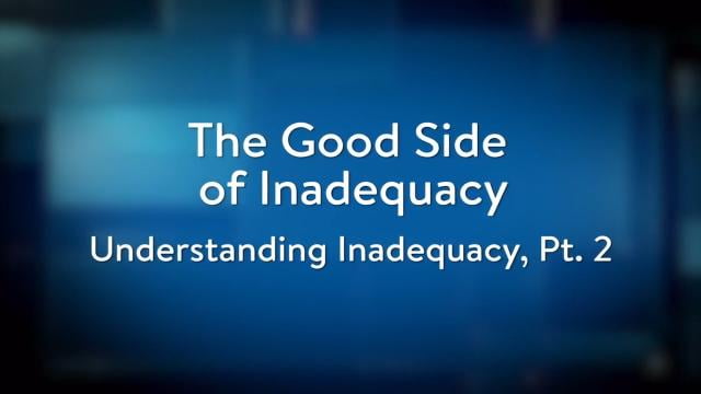 Charles Stanley - The Good Side Of Inadequacy