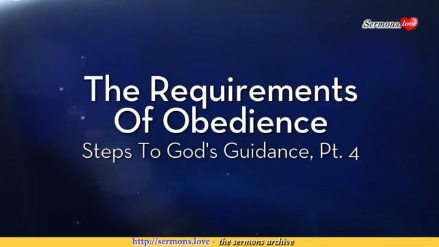 Charles Stanley - The Requirements of Obedience