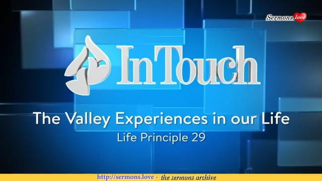Charles Stanley - The Valley Experiences in Our Life