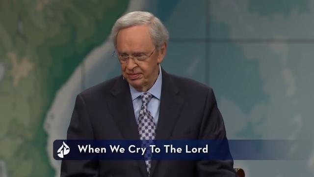 Charles Stanley - When We Cry Out to God