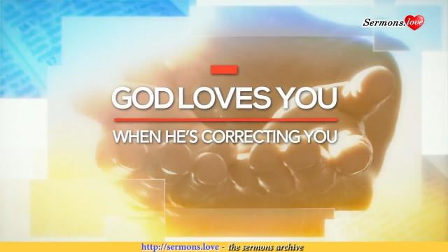 David Jeremiah - God Loves You When He's Correcting You
