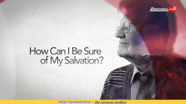 David Jeremiah - How Can I Be Sure of My Salvation?