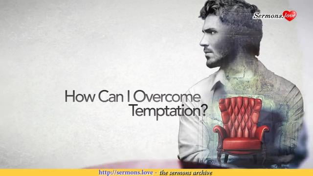David Jeremiah - How Can I Overcome Temptation?