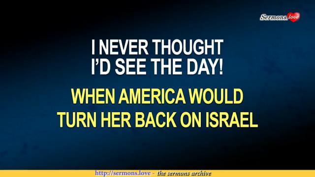 David Jeremiah - When America Would Turn Her Back on Israel