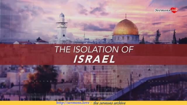 David Jeremiah - The Isolation of Israel