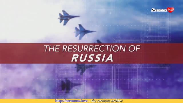 David Jeremiah - The Resurrection of Russia