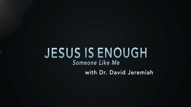 David Jeremiah - Someone Like Me