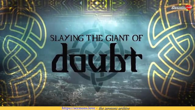 David Jeremiah - Slaying the Giant of Doubt
