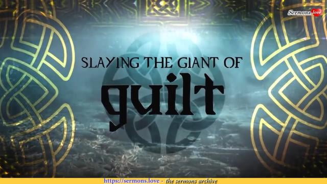 David Jeremiah - Slaying the Giant of Guilt