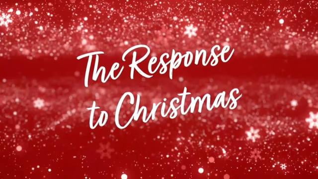 David Jeremiah - The Response to Christmas