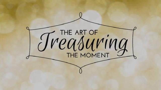 Beth Moore - The Art of Treasuring the Moment - Part 1