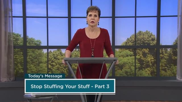 Joyce Meyer - Stop Stuffing Your Stuff, Part 3