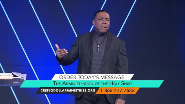Creflo Dollar - The Administration Of The Holy Spirit - Part 1