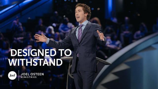 Joel Osteen - Designed to Withstand