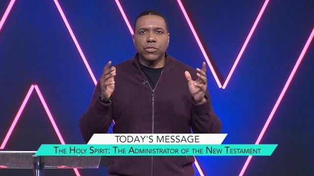 Creflo Dollar - The Holy Spirit: The Administrator of the New Testament - Part 2