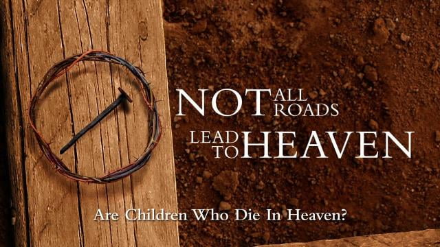 Robert Jeffress - Are Children Who Die In Heaven?