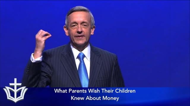 Robert Jeffress - What Parents Wish Their Children Knew About Money